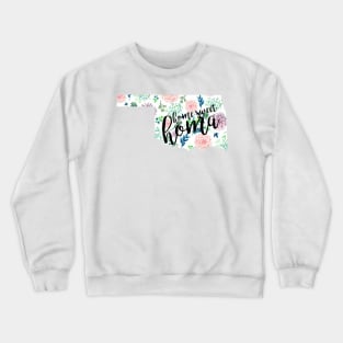 Home Sweet Homa Floral Oklahoma Crewneck Sweatshirt